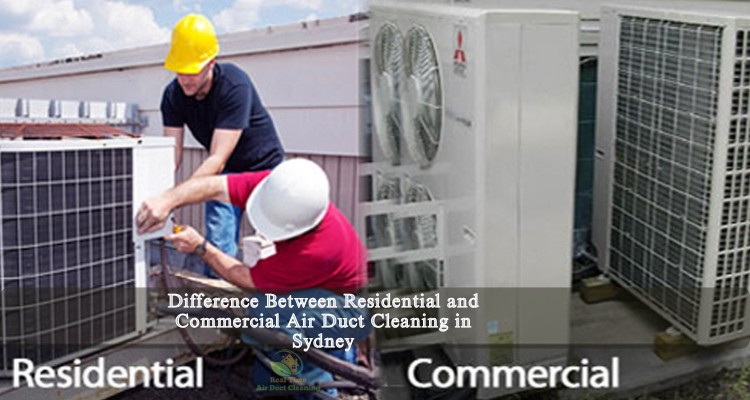 difference between residential and commercial air duct cleaning